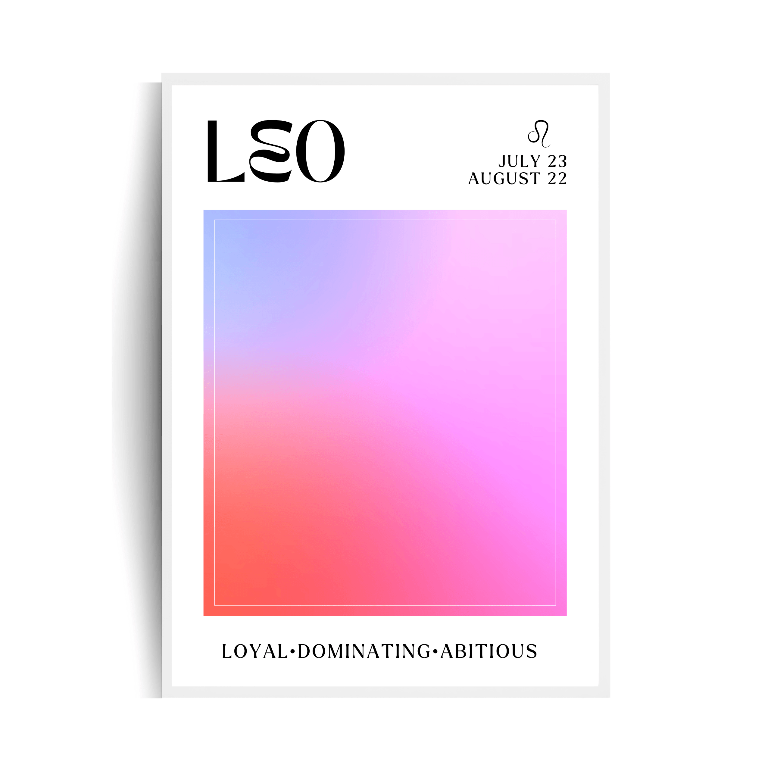 Plakat w białej ramie na którym widnieje napis ,,LEO,, odnoszący się do znaku zodiaku lew, na plakacie jest również duża prostokątna grafika która miesza rózne odcienie różowego i czerwonego koloru